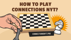 How to Play Connections NYT