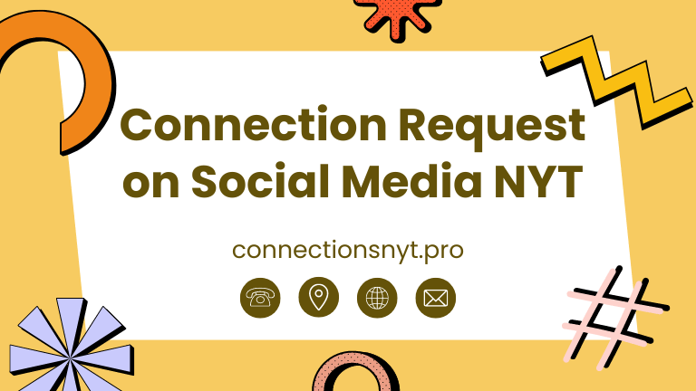 Connection Request on Social Media NYT