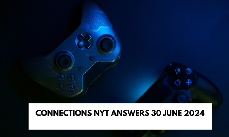 Connections NYT Answers 30 June 2024