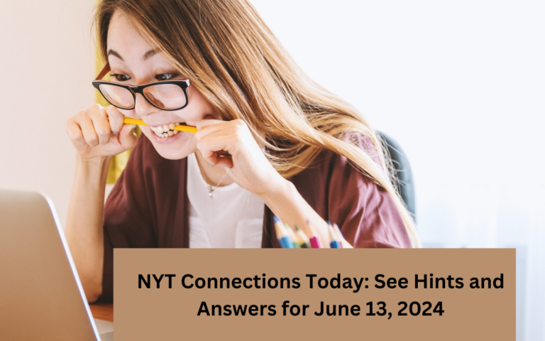 NYT Connections Today: Hints and Answers for June 13, 2024