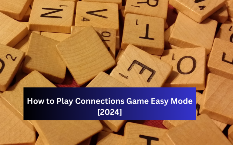 How to Play Connections Game Easy Mode [2024]
