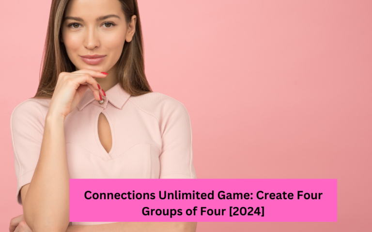 Connections Unlimited Game: Create Four Groups of Four [2024]